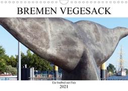 Bremen Vegesack - Ein Stadtteil mit Flair (Wandkalender 2021 DIN A4 quer)