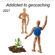 Addicted to geocaching (Wall Calendar 2021 300 × 300 mm Square)