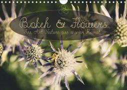 Bokeh and Flowers - Fine Art Nature aus unserer Heimat (Wandkalender 2021 DIN A4 quer)