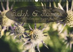 Bokeh and Flowers - Fine Art Nature aus unserer Heimat (Wandkalender 2021 DIN A3 quer)