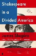 Shakespeare in a Divided America