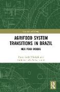 Agrifood System Transitions in Brazil