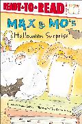 Max & Mo's Halloween Surprise: Ready-To-Read Level 1