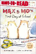 Max & Mo's First Day at School: Ready-To-Read Level 1