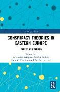 Conspiracy Theories in Eastern Europe