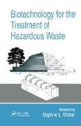 Biotechnology for the Treatment of Hazardous Waste