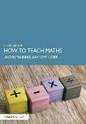 How to Teach Maths