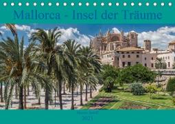 Mallorca - Insel der Träume 2021 (Tischkalender 2021 DIN A5 quer)
