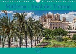 Mallorca - Insel der Träume 2021 (Wandkalender 2021 DIN A4 quer)