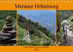 Meraner Höhenweg (Tischkalender 2021 DIN A5 quer)