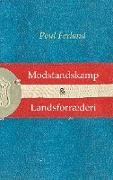 Modstandskamp & Landsforræderi