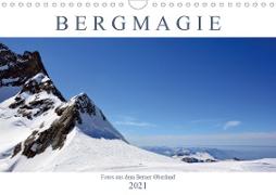 Bergmagie - Fotos aus dem Berner Oberland (Wandkalender 2021 DIN A4 quer)