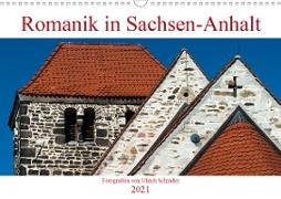 Romanik in Sachsen-Anhalt (Wandkalender 2021 DIN A3 quer)