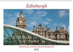 Edinburgh - Schottlands atemberaubende Hauptstadt (Wandkalender 2021 DIN A2 quer)