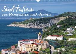 Süditalien - Von Kampanien nach Apulien (Wandkalender 2021 DIN A3 quer)