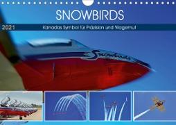 SNOWBIRDS - Kanadas Symbol für Präzision und Wagemut (Wandkalender 2021 DIN A4 quer)