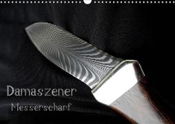 Damaszener - Messerscharf (Wandkalender 2021 DIN A3 quer)