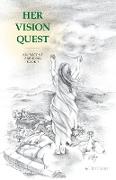 Her Vision Quest