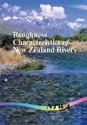 Roughness Characteristics of New Zealand Rivers