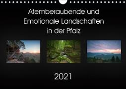 Atemberaubende und Emotionale Landschaften in der Pfalz (Wandkalender 2021 DIN A4 quer)