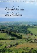 Eindrücke aus der Toskana (Tischkalender 2021 DIN A5 hoch)