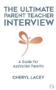 The Ultimate Parent Teacher Interview: A Guide For Australian Parents