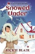 Snowed Under: The Leafy Hollow Mysteries, Book 5
