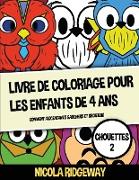 Livre de coloriage pour les enfants de 4 ans (Chouettes 2)