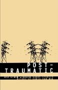 Post-Traumatic: South African Short Stories