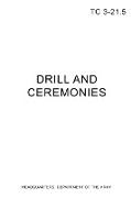 TC 3-21.5 Drill and Ceremonies