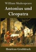 Antonius und Cleopatra (Großdruck)