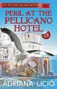 Peril At The Pellicano Hotel