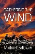 Gathering the Wind