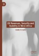 Oil Revenues, Security and Stability in West Africa