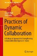 Practices of Dynamic Collaboration