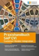 Praxishandbuch SAP CVI Customer-Vendor-Integration