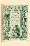 Peter and Wendy: Peter Pan, or The Boy Who Wouldn't Grow Up