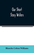 Our short story writers