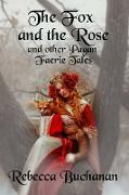 The Fox and the Rose