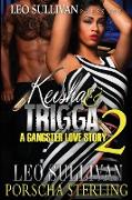 Keisha & Trigga 2