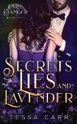 Secrets, Lies and Lavender