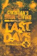 The Christian's Guide to Living in the Last Days Vol.2