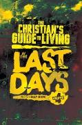 The Christian's Guide to Living in the Last Days Vol.4