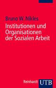 Institutionen und Organisationen der Sozialen Arbeit