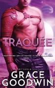 Traquée