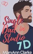 Single Dad in Studio 7D