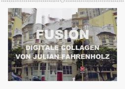 Digitale Collagen der Serie Fusion von Julian Fahrenholz (Wandkalender 2021 DIN A2 quer)
