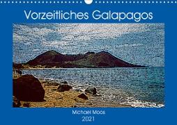 Vorzeitliches Galapagos (Wandkalender 2021 DIN A3 quer)