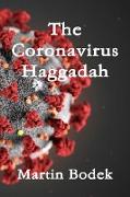 The Coronavirus Haggadah