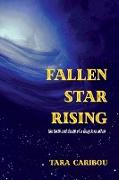 Fallen Star Rising